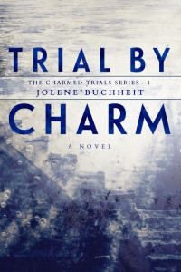 Trial By Charm